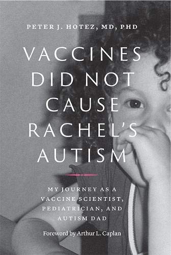 Cover of Vaccines Did Not Cause Rachel’s Autism by Peter Hotez