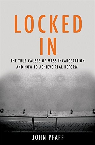Cover of Locked In by John F. Pfaff